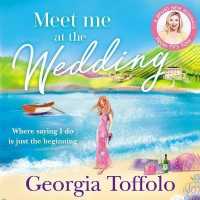 Meet Me at the Wedding (Meet Me In...)