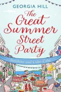 The Great Summer Street Party Part 1: Sunshine and Cider Cake (The Great Summer Street Party)