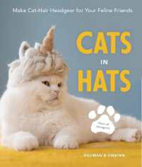Cats in Hats : Make Cat-Hair Headgear for Your Feline Friends