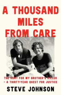 A Thousand Miles from Care : The Hunt for My Brother's Killer - a Thirty-Year Quest for Justice