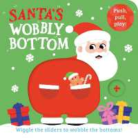Santa's Wobbly Bottom (Wobbly Bottoms) （Board Book）