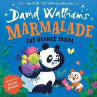 Marmalade : The Orange Panda