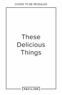 These Delicious Things