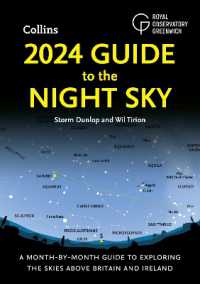 2024 Guide to the Night Sky : A Month-by-Month Guide to Exploring the Skies above Britain and Ireland