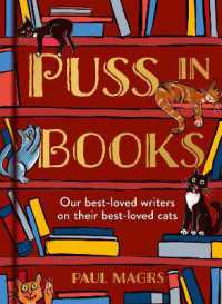Puss in Books : Our Best-Loved Writers on Their Best-Loved Cats