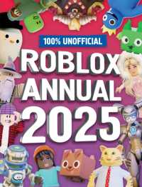 100% Unofficial Roblox Annual 2025 -- Hardback