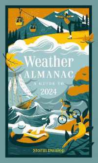 Weather Almanac 2024 : The Perfect Gift for Nature Lovers and Weather Watchers