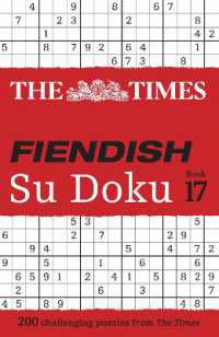 The Times Fiendish Su Doku Book 17 : 200 Challenging Su Doku Puzzles (The Times Su Doku)