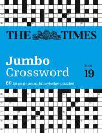 The Times 2 Jumbo Crossword Book 19 : 60 Large General-Knowledge Crossword Puzzles (The Times Crosswords)