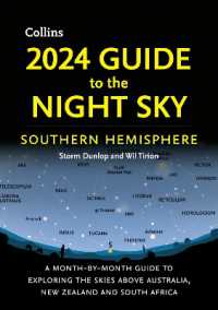 2024 Guide to the Night Sky Southern Hemisphere : A Month-by-Month Guide to Exploring the Skies above Australia, New Zealand and South Africa