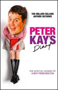 Peter Kay's Diary : The Monthly Memoir of a Boy from Bolton