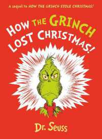 How the Grinch Lost Christmas! : A Sequel to How the Grinch Stole Christmas!