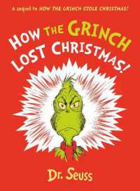 How the Grinch Lost Christmas! : A Sequel to How the Grinch Stole Christmas!
