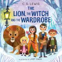 The Lion, the Witch and the Wardrobe （Board Book）