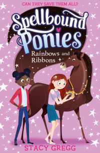 Rainbows and Ribbons (Spellbound Ponies)