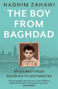 The Boy from Baghdad : My Journey from Waziriyah to Westminster