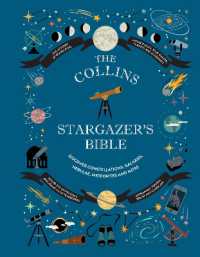 Collins Stargazer's Bible : Your Illustrated Companion to the Night Sky