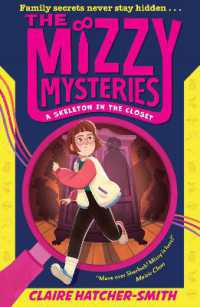 The Mizzy Mysteries: A Skeleton in the Closet (The Mizzy Mysteries)