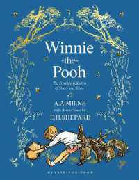 Winnie-the-Pooh: the Complete Collection of Stories and Poems (Winnie-the-pooh - Classic Editions)