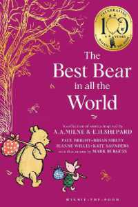 Winnie-the-Pooh: the Best Bear in all the World (Winnie-the-pooh - Classics 100th anniversary)