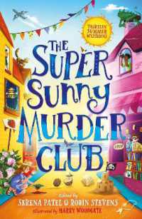 The Super Sunny Murder Club (The Very Merry Murder Club)