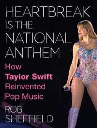Heartbreak is the National Anthem : How Taylor Swift Reinvented Pop Music