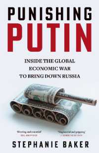 Punishing Putin : Inside the Global Economic War to Bring Down Russia