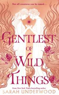 Gentlest of Wild Things -- Paperback (English Language Edition)