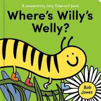 Where's Willy's Welly? (A Very long fold-out book) （Board Book）