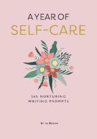 Year of Self-care : 365 Nurturing Writing Prompts -- Paperback / softback