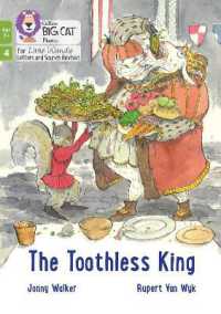The Toothless King : Phase 4 Set 1 (Big Cat Phonics for Little Wandle Letters and Sounds Revised - Age 7+)