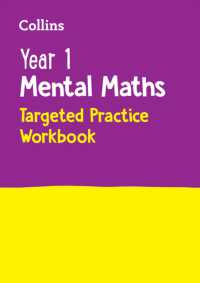Year 1 Mental Maths Targeted Practice Workbook : Ideal for Use at Home (Collins Ks1 Practice)