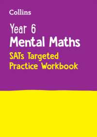 Year 6 Mental Maths SATs Targeted Practice Workbook : For the 2025 Tests (Collins Ks2 Sats Practice)