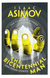 The Bicentennial Man : And Other Stories (The Complete Stories)