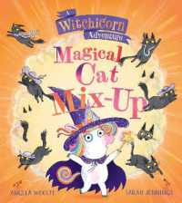 Witchicorn: Magical Cat Mix-up (A Witchicorn Adventure)