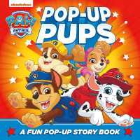 PAW Patrol Pop-Up Pups Board Book （Board Book）