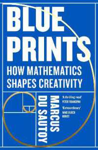 Blueprints : How Mathematics Shapes Creativity