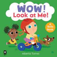Wow! Look at Me! (Wow!) （Board Book）