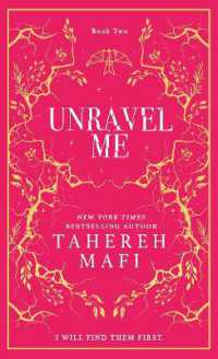 Unravel Me (Shatter Me) （Collectors Special）