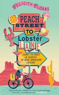 Peach Street to Lobster Lane : Coast to Coast in Search of Real American Cuisine
