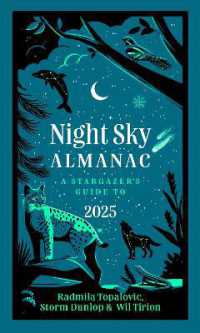 Night Sky Almanac 2025 : A Stargazer's Guide
