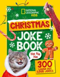 Christmas Joke Book : 300 Laugh-out-Loud Jokes (National Geographic Kids)
