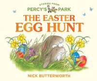 The Easter Egg Hunt (Stories from Percy's Park) （Board Book）