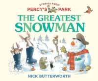 The Greatest Snowman (Stories from Percy's Park) （Board Book）