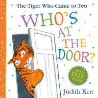 The Tiger Who Came to Tea: Who's at the Door? （Board Book）