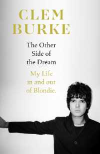 The Other Side of the Dream : My Life in and out of Blondie