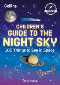 Children's Guide to the Night Sky : 100 Things to See in Space