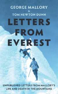 Letters from Everest : Unpublished Letters from Mallory's Life and Death in the Mountains