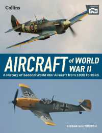 第二次大戦の戦闘機ビジュアル史<br>Aircraft of World War 2