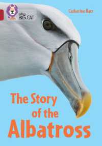 The Story of the Albatross : Band 14/Ruby (Collins Big Cat)